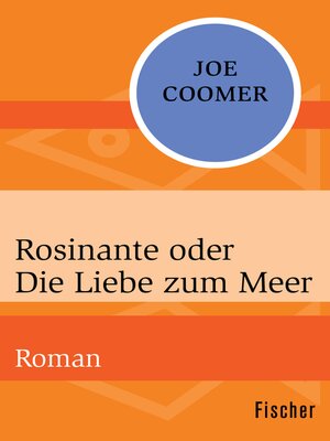 cover image of Rosinante oder Die Liebe zum Meer